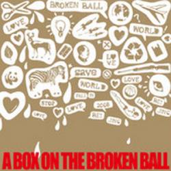 Brain Failure : A Box on the Broken Ball